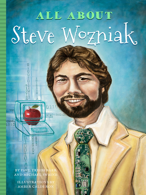 Title details for All About Steve Wozniak by Paul Freiberger - Available